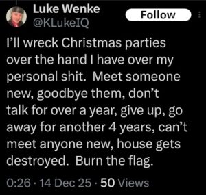 incel luke wenke threatens to ruin christmas parties in x/twitter screenshot december 2025