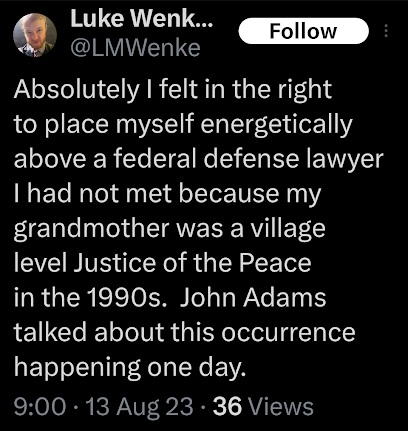 a screenshot of an august 2023 luke wenke x/twitter post bragging that his grandma was a judge