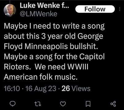 luke wenke expresses a desire to write music about the capitol riot and george floyd x/twitter screenshot august 2023