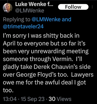 luke wenke feels owed and supports derek chauvin x/twitter screenshot september 2023