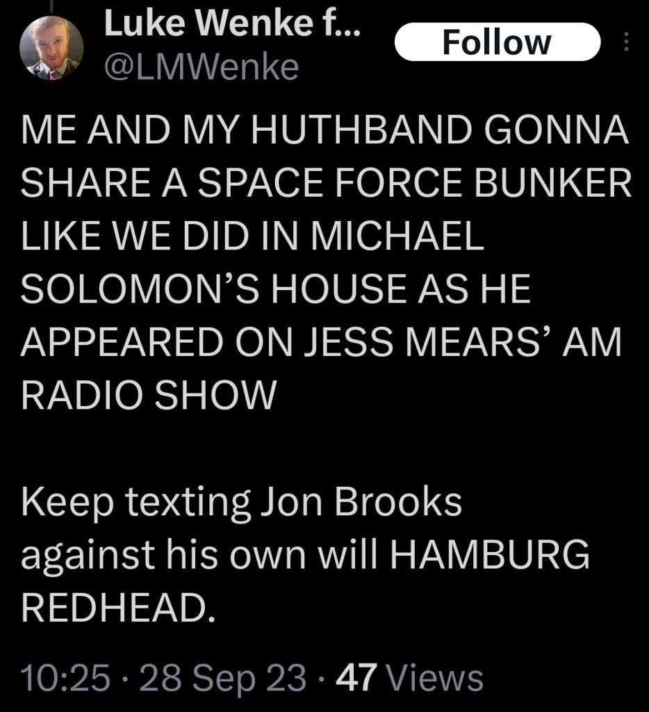 luke wenke fantasizes about being in the military with ryan, taunts stalking victim katie x/twitter screenshot september 2023
