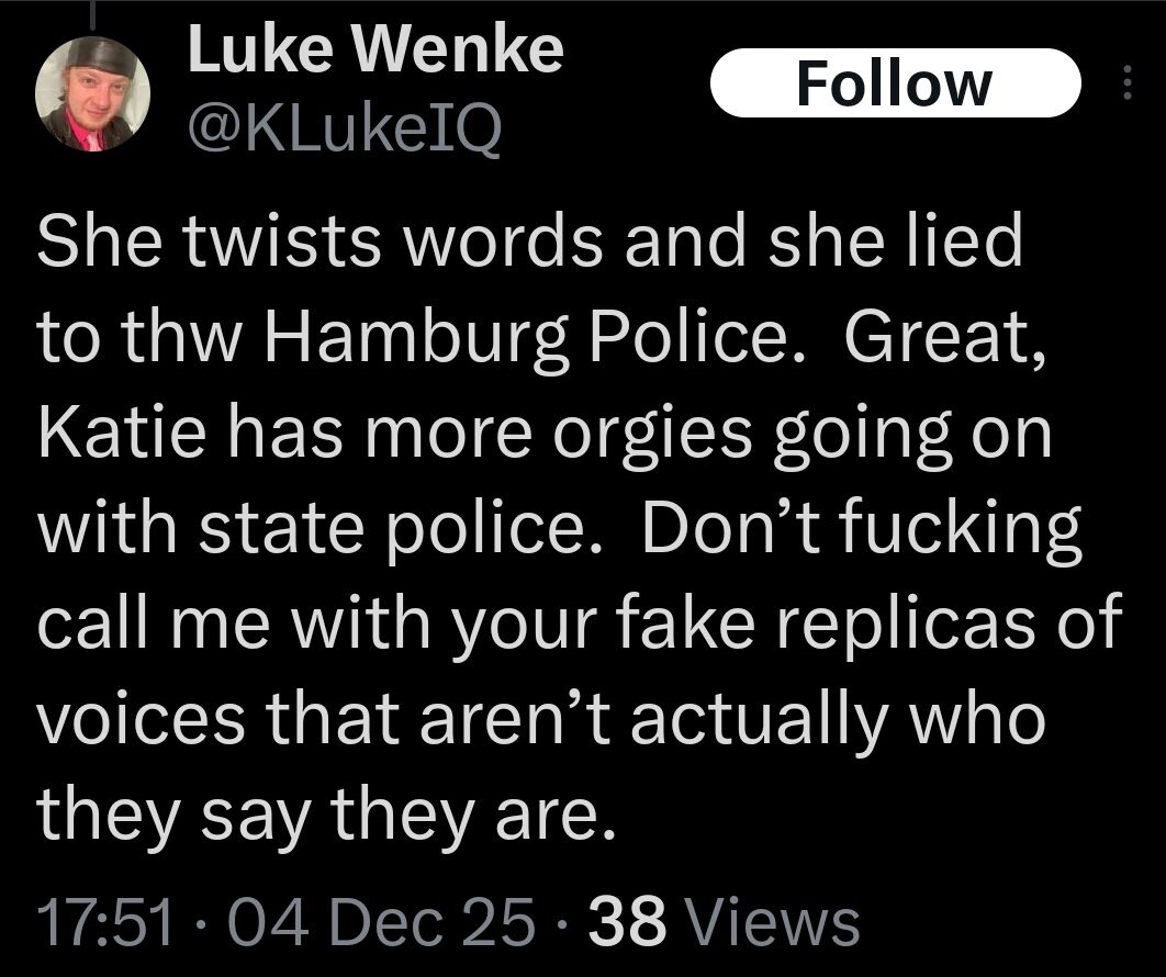 luke wenke falsely accuses stalking victim katie of lying to the police x/twitter screenshot december 2025