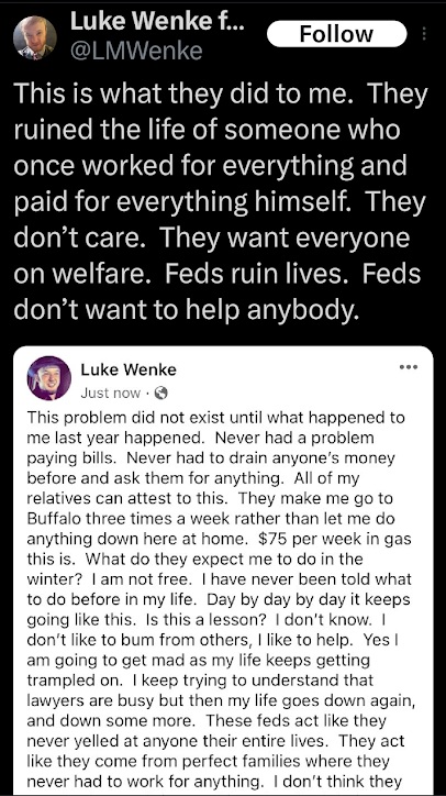 luke wenke accuses the federal government of ruining his life while refusing to take accountability for his crimes; october 2023.