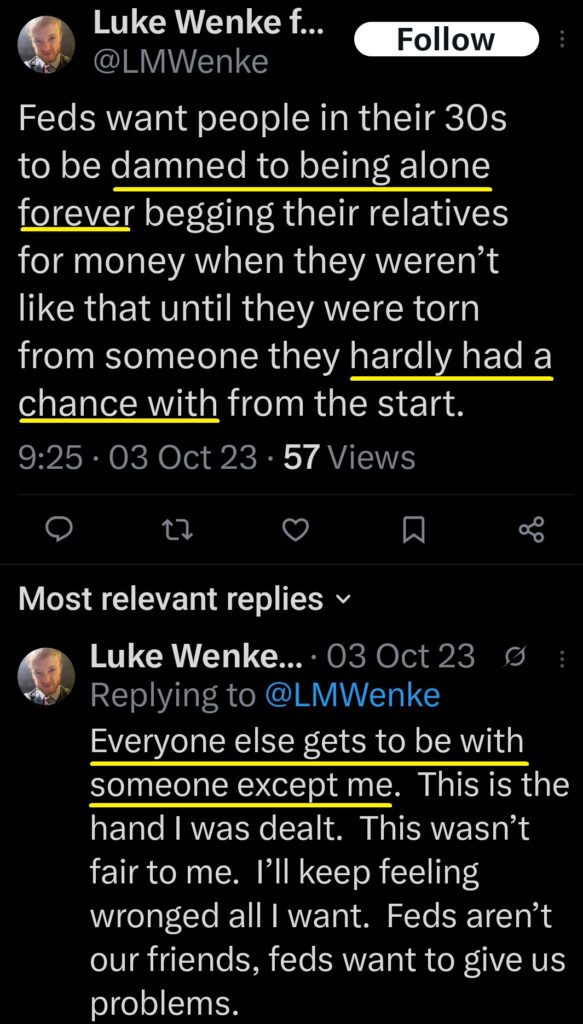 luke wenke complaining on x/twitter because he blames federal authorities for ruining his life 10/03/2023