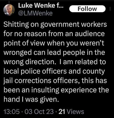 a screenshot of a self-pitying x/twitter post by luke wenke bragging about family connections to law enforcement in october 2023