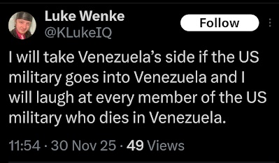 luke wenke wishes death on american military members in venezuela november 2025