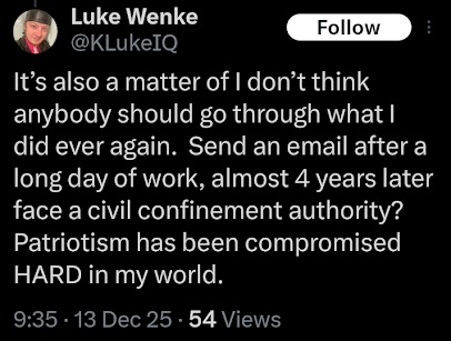 a screenshot of luke wenke discussing his hatred for america and saying his patriotism has been compromised december 2025