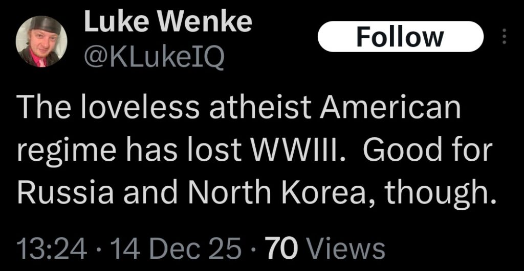 an anti-american x/twitter post by luke wenke supporting russia and north korea  december 2025