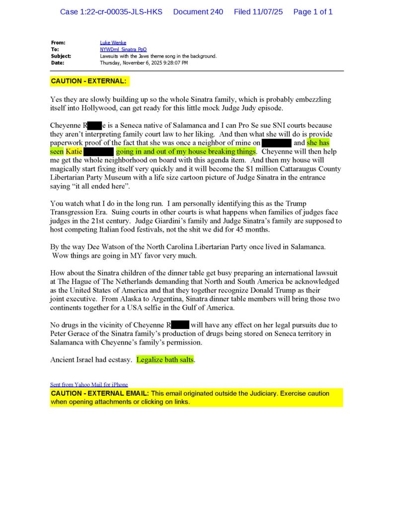 an email from Luke Wenke to Judge John Sinatra threatening to falsely implicate stalking victim katie in bogus home break-in november 2025