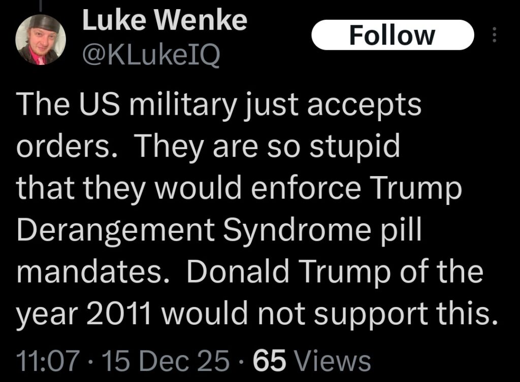Screenshot of a December 2025 Luke Wenke antimilitary tweet mocking the US military as stupid