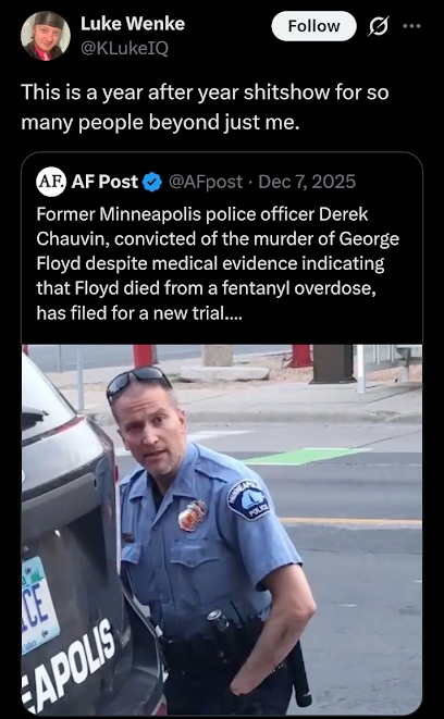 screenshot of a december 2025 x/twitter post by luke wenke about derek chauvin and george floyd
